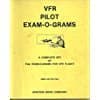 Vfr Pilot Exam-O-Grams Aviation Book Company by null