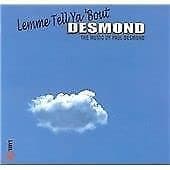 Lemme Tell Ya 'bout Desmond
