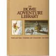 The Home Adventure Library Volume 1: THE EARTH AND THE STARS / NUMBERS AND DISCOVERIES / FACT BOOK. [Hardcover] Richard; Brooks Whittingham by null