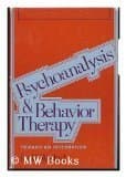 Psychoanalysis and Behavior Therapy by Paul L. Wachtel (1977-04-14) by Paul L. Wachtel