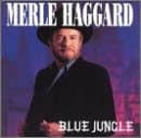 Blue Jungle [Audio Cassette] Haggard, Merle by null