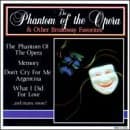 The Phantom Of The Opera & Other Broadway Favorites [Audio CD] Various Artists by null