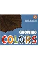Growing Colors [Paperback] Bruce McMillan by null