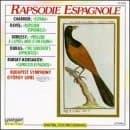 Rapsodie Espagnole [Audio CD] Chabrier, Emmanuel; Ravel, Maurice; Debussy, Claude; Dukas, Paul [Composer]; Rimsky-Korsakov, Nikolai; Rouslan Raichev; Gy�rgy Lehel; Plovdiv Philharmonic Orchestra and Budapest Symphony Orchestra by null
