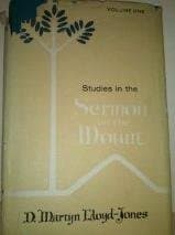 Studies in the Sermon on the Mount Volume One (Volume One) [Hardcover] D. Martyn Lloyd-Jones by null