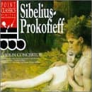 Violin Concerti [Audio CD] Sibelius and Prokofiev