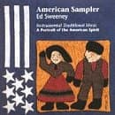 American Sampler: Portrait of American Spirit [Audio CD] Sweeney, Ed by null
