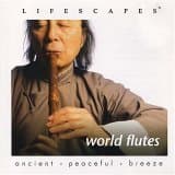 Lifescapes World Flutes [Audio CD] Various Artists by null