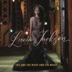 You And The Night And The Music [Audio CD] Lucia Jackson