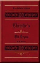 Christie's Old Organ [Hardcover] O.F. Walton and Mark Hamby by null