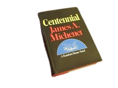 Antique Rare Centennial by James Michener (1974) First Edition Hardcover Novel ~ Review Copy [Hardcover] James Michener [Hardcover] James A. Michener by null