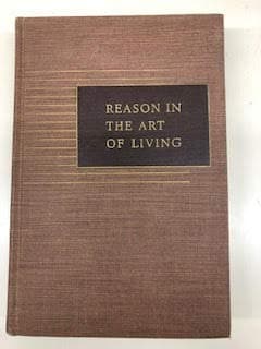 Reason in the Art of Living; A Textbook of Ethics by Pratt, James Bissett