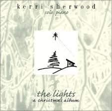The Lights - A Christmas Album [Christmas Audio Cassette] Kerri Sherwood, Solo Piano by null