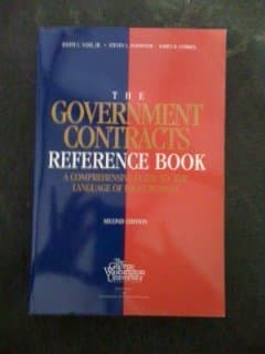The Government Contracts Reference Book Nash Jr., Ralph C.; Karen R. O'Brien and Steven L. Schooner by null