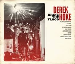 Bring The Flood [Audio CD] Derek Hoke