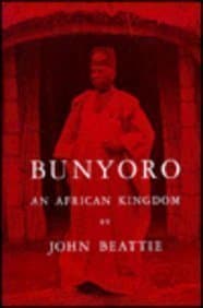 Bunyoro: An African Kingdom (Case Studies in Cultural Anthropology) by Beattie, John (1997) Paperback [Paperback] John Beattie by null