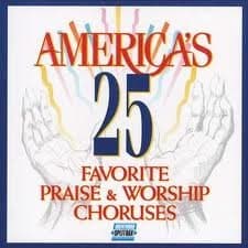 International 25 Favourite Praise & Worship Choruses