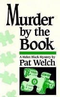 Murder by the Book (A Helen Black Mystery) Welch, Pat by null