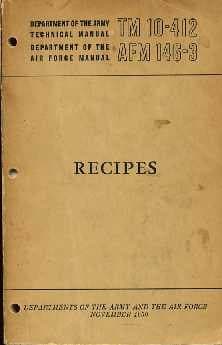 Recipes (TM 10-412) AFM 146-3) [Paperback] Departments of the Army and the Air Force by null