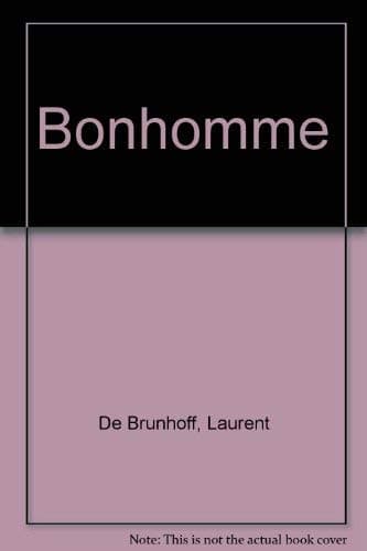 Bonhomme [Hardcover] De Brunhoff, Laurent by null