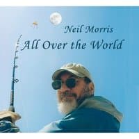 All Over the World [Audio CD] Neil Morris