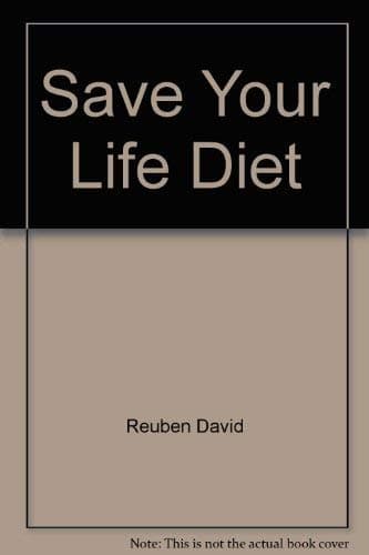 Save Your Life Diet Reuben M.D., David by null
