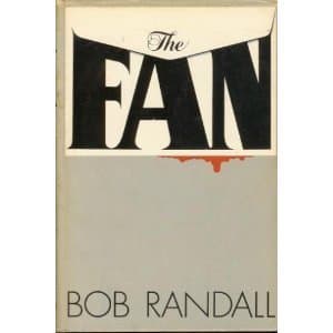 The Fan by Bob Randall (1977-03-08) by Bob Randall