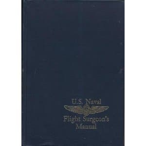 U.S. Naval Flight Surgeon's Manual [Hardcover] biotechnology, inc by null