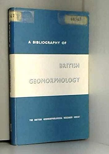 Bibliography of British Geomorphology [Hardcover] K M Clayton by null