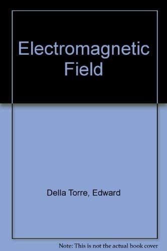 Electromagnetic Field Della Torre, Edward by null