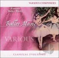 Classical Evolution: Ballet Music [Audio CD]