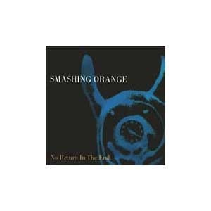 No Return in the End [Audio CD] Smashing Orange by null