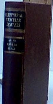 Peripheral Vascular Diseases [Hardcover] Allen, Edgar V., Barker, Nelson W., & Hines, Edgar by null