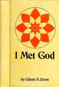 I Met God by Glenn A Coon