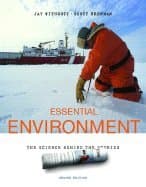 Essential Environment: The Science Behind the Stories (2nd edition, Copyright 2007) [Perfect Paperback] J.K by null