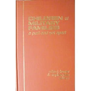 Children of Military Families a Part and Yet Apart [Hardcover] D. Stephen Nice and Edna J. Hunter by null