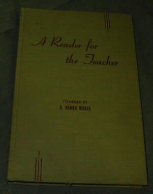 A READER FOR THE TEACHER - Magazine of the Church [Hardcover] A. Hamer Reiser by null
