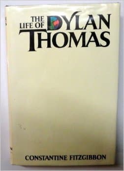 The Life of Dylan Thomas [Hardcover] FitzGibbon, Constantine by null