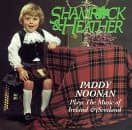 Shamrock & Heather [Audio CD] Noonan, Paddy by null