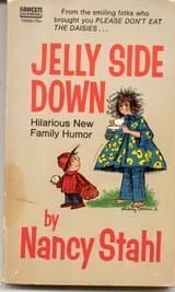 Jelly Side Down [Paperback] Nancy Stahl by null