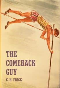 The Comeback Guy [Paperback] Frick, C.H. by null
