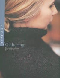 Gathering: Hand Knitting Collection {Book Number Five} [Paperback] Leanne Prouse Lorraine Tweddle Jo Sharp by null
