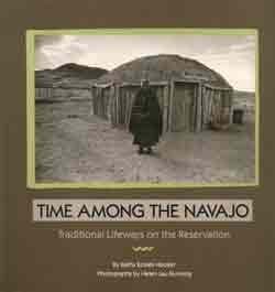 Time Among the Navajo: Traditional Lifeways on the Reserve Hooker, Kathy Eckles by null