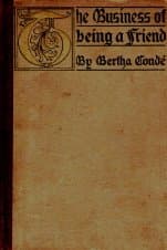 The Business of Being a Friend [Hardcover] Conde, Bertha by null