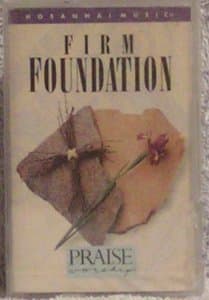 Firm Foundation [Audio Cassette] Various Praise & Worship Series Artists