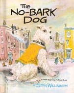 No-Bark Dog [Paperback] Williamson, Stan by null