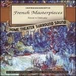 French Masterpieces - Ravel: Alborada del Gracioso; Rapsodie Espagnole; Bolero / Debussy: Prelude to "The Afternoon of a Faun"; Printemps [Audio CD]