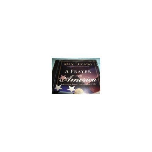 A Prayer For America [Audio CD] Max Lucado by null