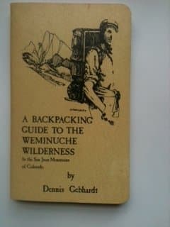 A backpacking guide to the Weminuche Wilderness in the San Juan Mountains of Colorado [Paperback] gebhardt, dennis by null