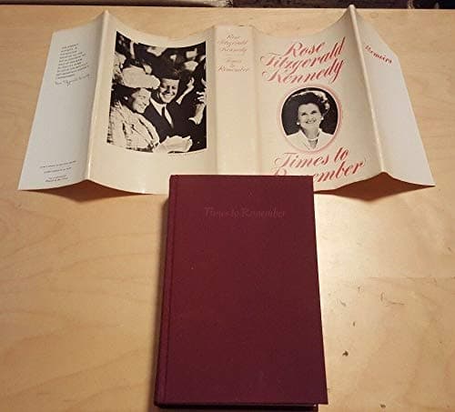 1974 ROSE FITZGERALD KENNEDY Times to Remember Hard Cover Book 1st Edition [Unknown Binding] Rose Fitzgerald Kennedy by null